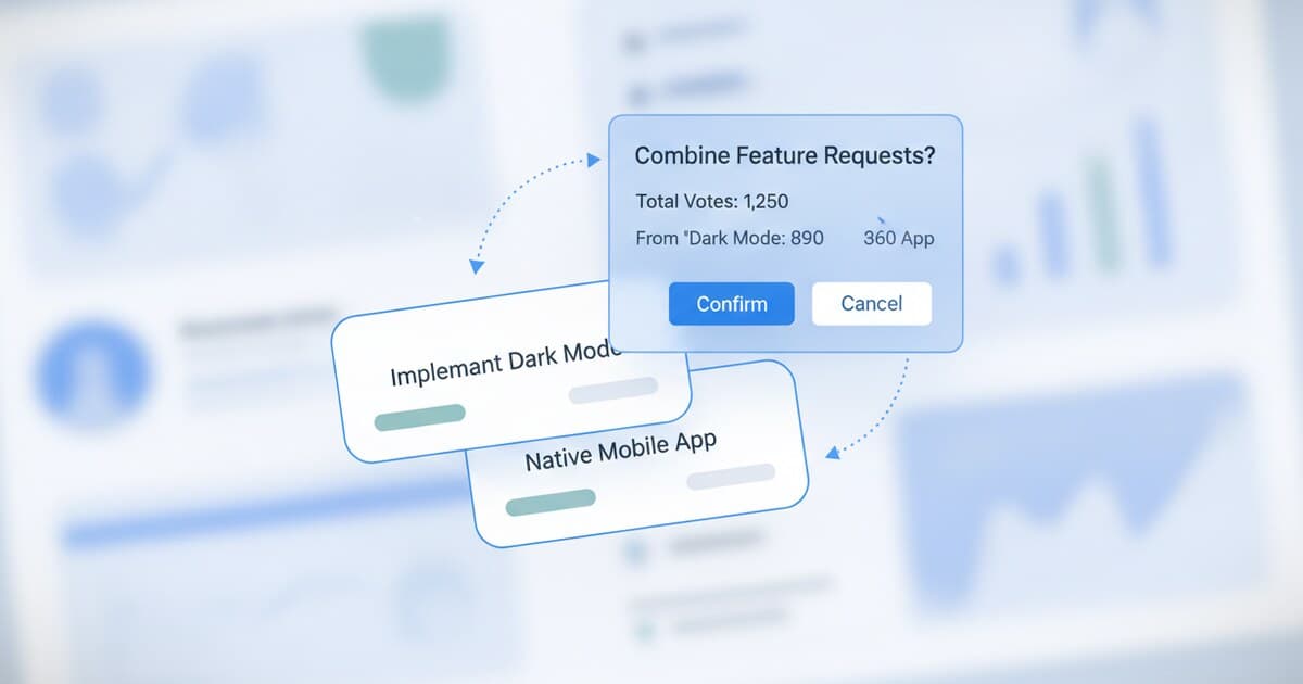 pick a feature dashboard showing two duplicate feature request cards being merged with a preview dialog
